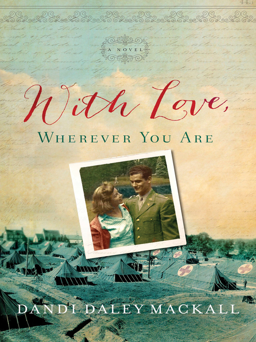 Title details for With Love, Wherever You Are by Dandi Daley Mackall - Available